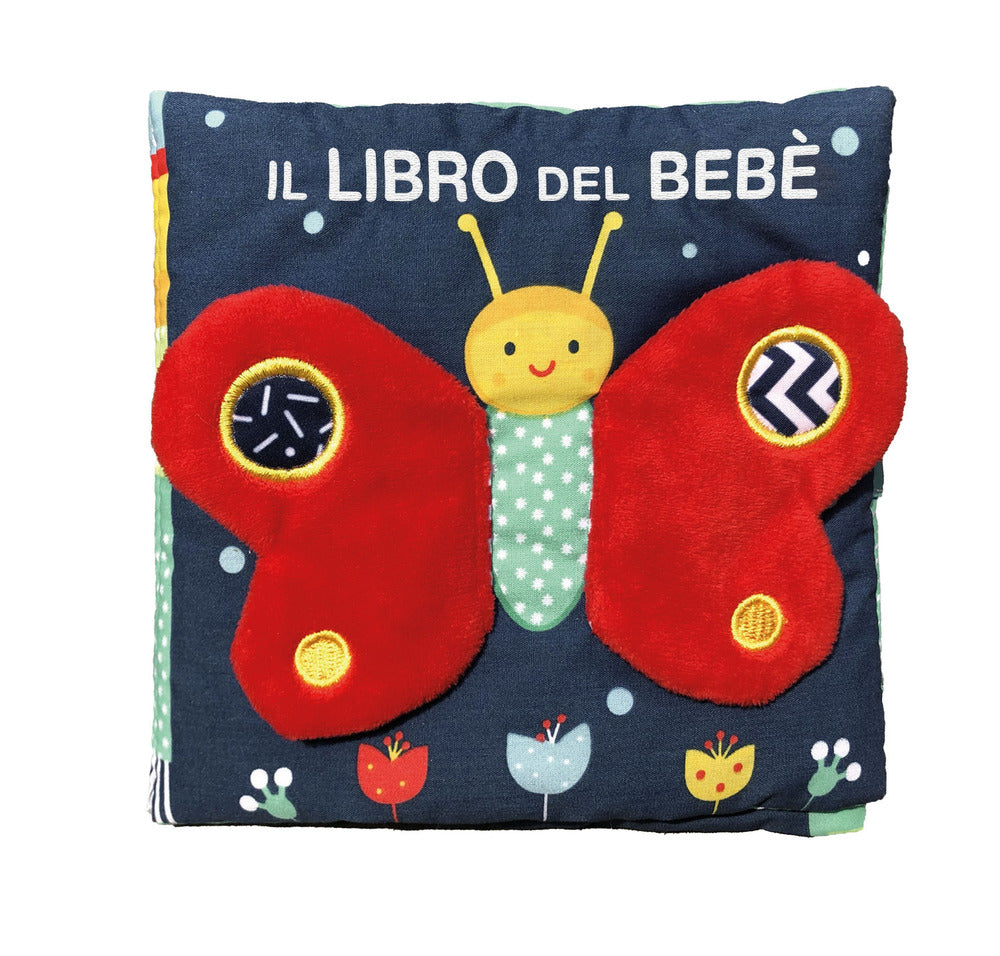 Copertina del libro IL LIBRO DEL BEB. FARFALLA. EDIZ. A COL