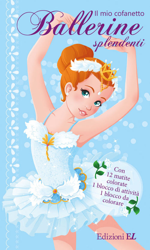 Copertina del libro IL MIO COFANETTO. BALLERINE SPLENDENTI.