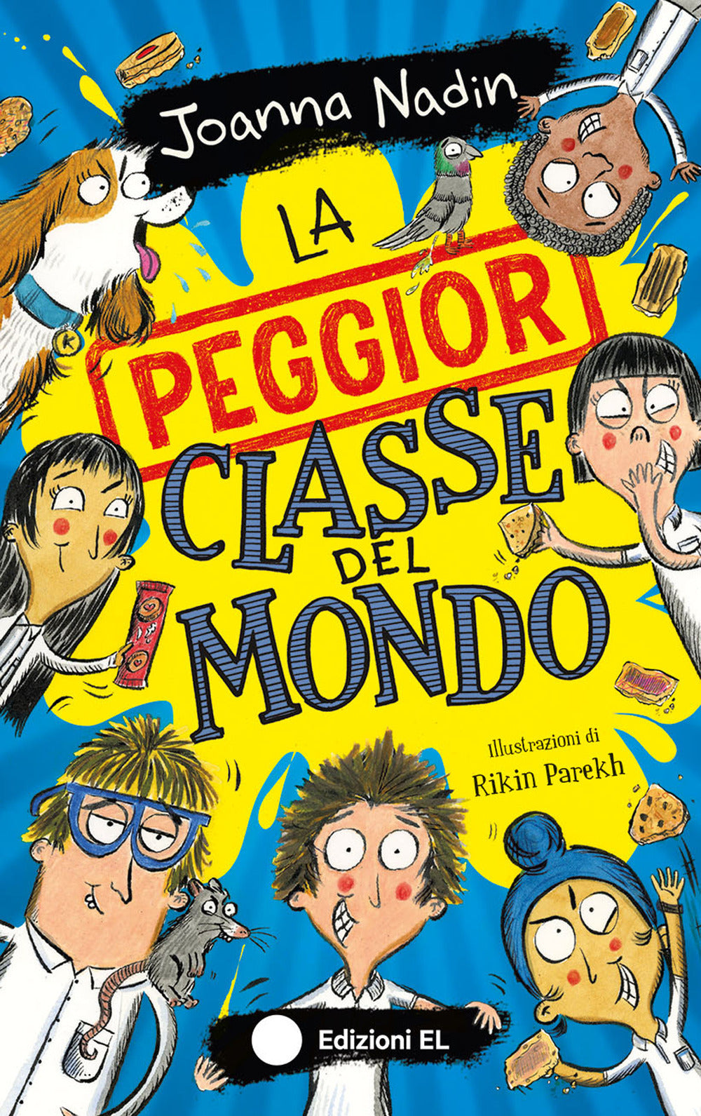 Copertina del libro LA PEGGIOR CLASSE DEL MONDO. EDIZ. ILLUS