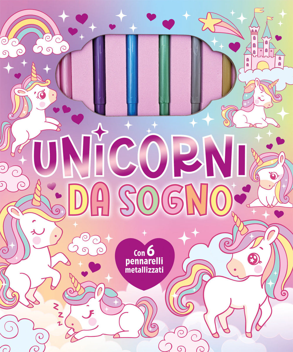 Copertina del libro UNICORNI DA SOGNO. EDIZ. ILLUSTRATA. CON