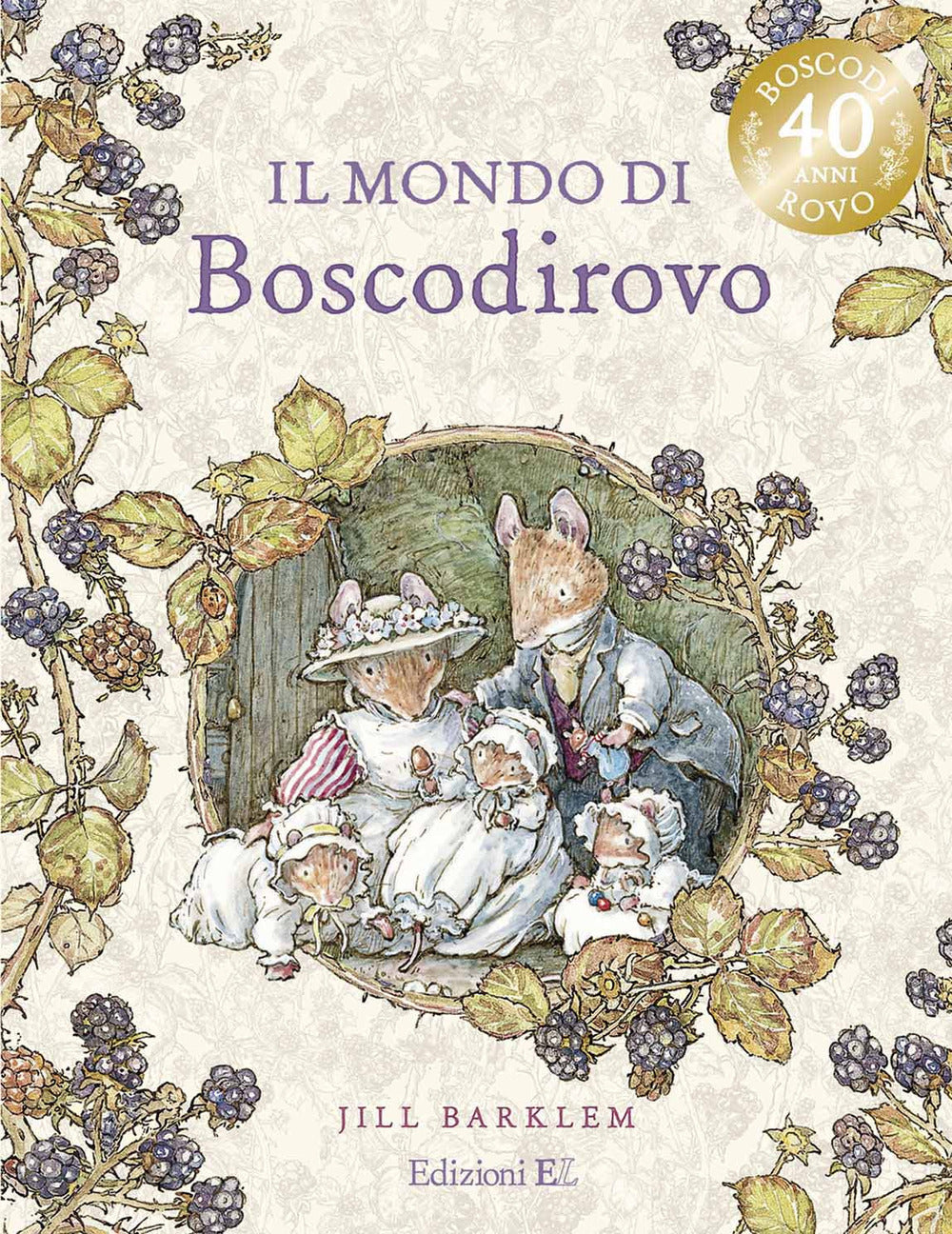Copertina del libro IL MONDO DI BOSCODIROVO. EDIZ. A COLORI