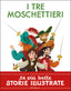 Copertina del libro I TRE MOSCHETTIERI. STAMPATELLO MAIUSCOL