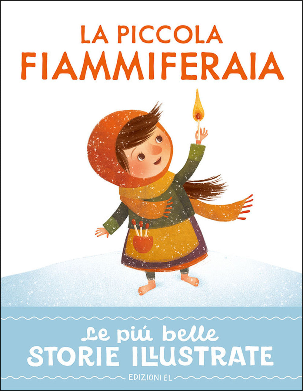 Copertina del libro LA PICCOLA FIAMMIFERAIA. STAMPATELLO MAI
