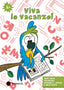 Copertina del libro VIVA LE VACANZE! 6+