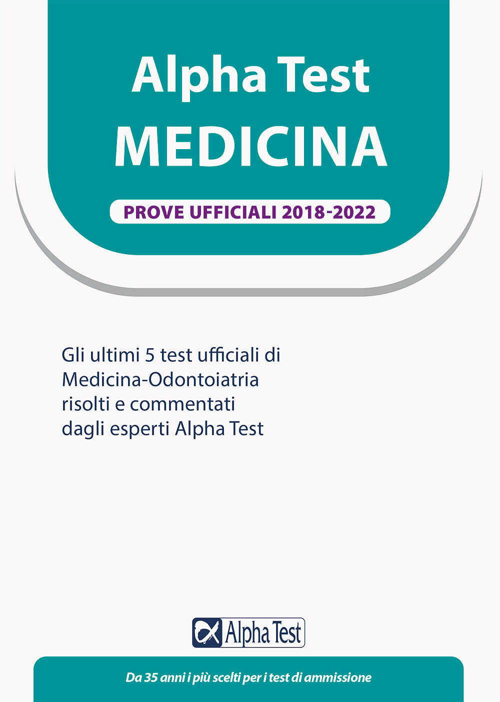 Copertina del libro MEDICINA. TEST UFFICIALI 18-22