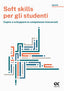 Copertina del libro SOFT SKILLS PER GLI STUDENTI