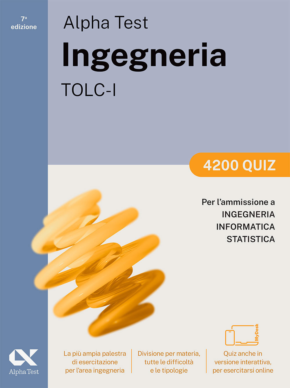Copertina del libro ALPHA TEST INGEGNERIA TOLC-I - 4200 QUIZ