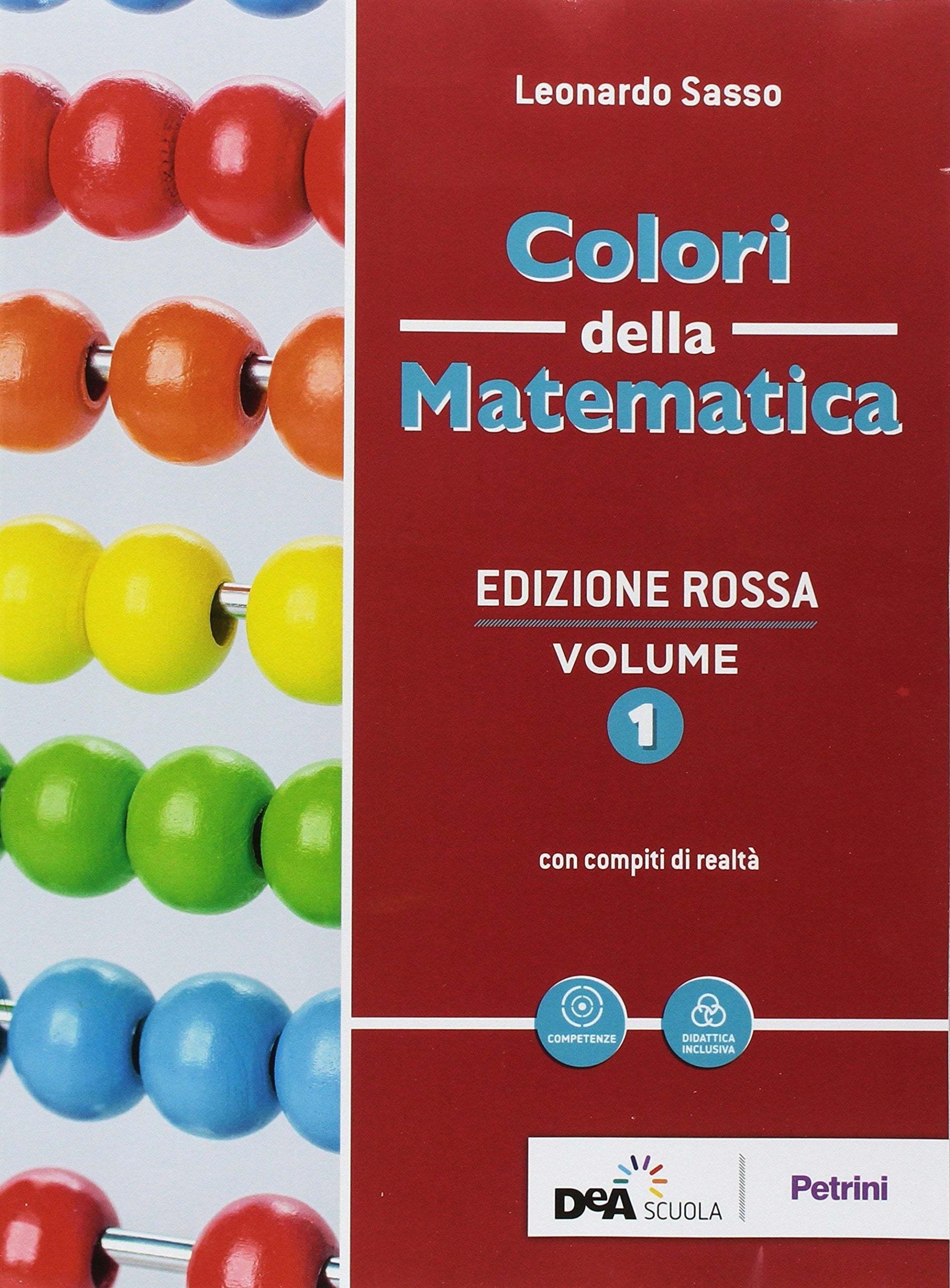 Copertina del libro COLORI DELLA MATEMATICA ED. ROSSA 1 ED. Immagine principale del prodotto