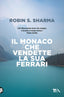 Copertina del libro IL MONACO CHE VENDETTE LA SUA FERRARI