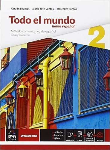 Copertina del libro TODO EL MUNDO HABLA ESPANOL 2 ED. MISTA