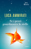 Copertina del libro SE I PESCI GUARDASSERO LE STELLE