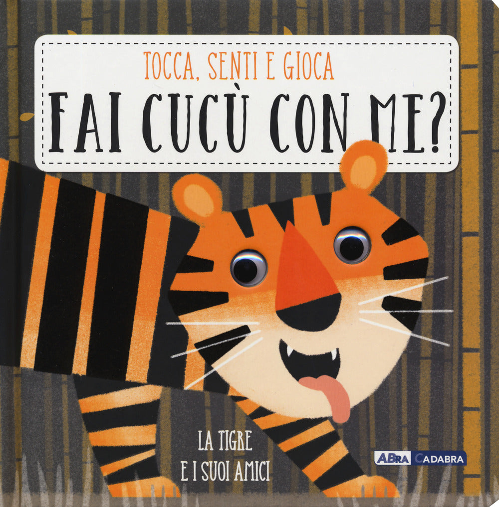 Copertina del libro LA TIGRE E I SUOI AMICI