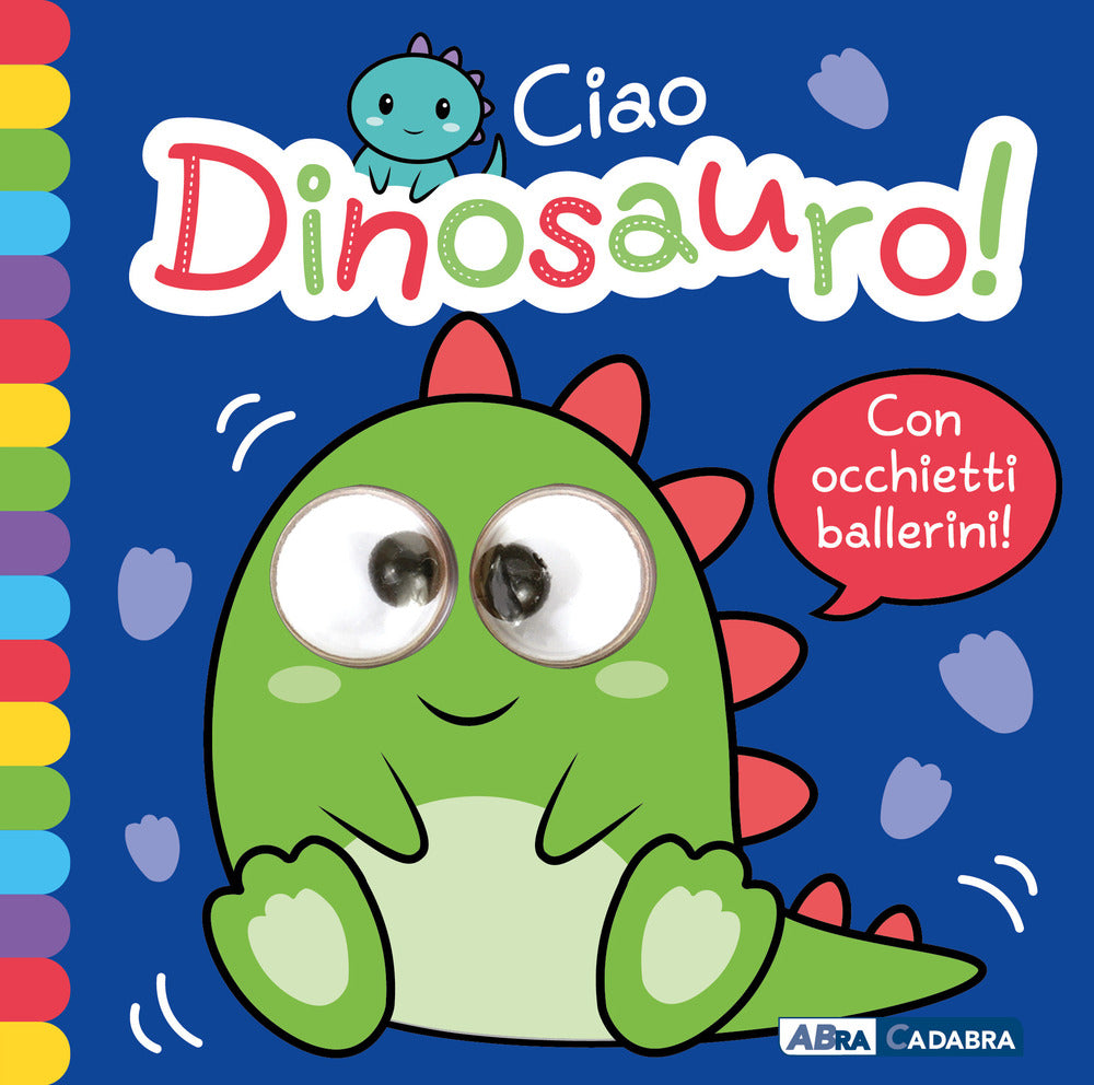 Copertina del libro CIAO DINOSAURO! OCCHIETTI BALLERINI