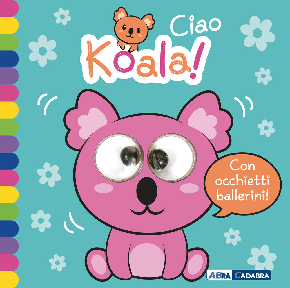 Copertina del libro CIAO KOALA! OCCHIETTI BALLERINI