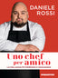 Copertina del libro UNO CHEF PER AMICO