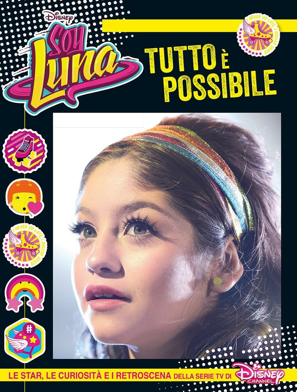 Copertina del libro SOY LUNA - TUTTO È POSSIBILE