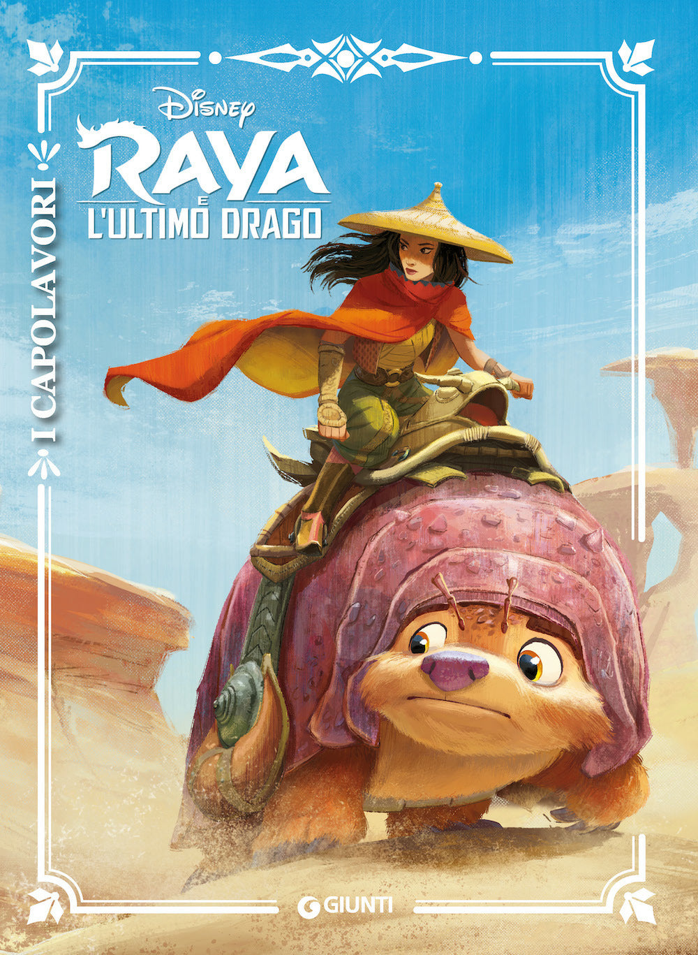 Copertina del libro RAYA E L'ULTIMO DRAGO I CAPOLAVORI