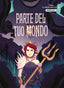 Copertina del libro PARTE DEL TUO MONDO - DISNEY A TWISTED T