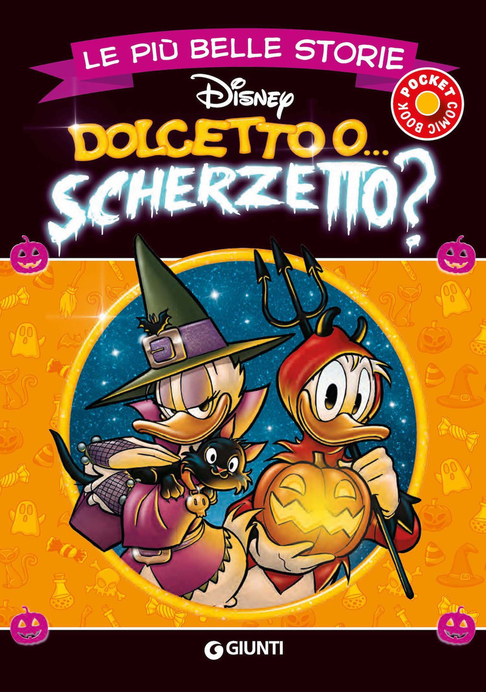 Copertina del libro DOLCETTO O... SCHERZETTO? LE PIÙ BELLE S