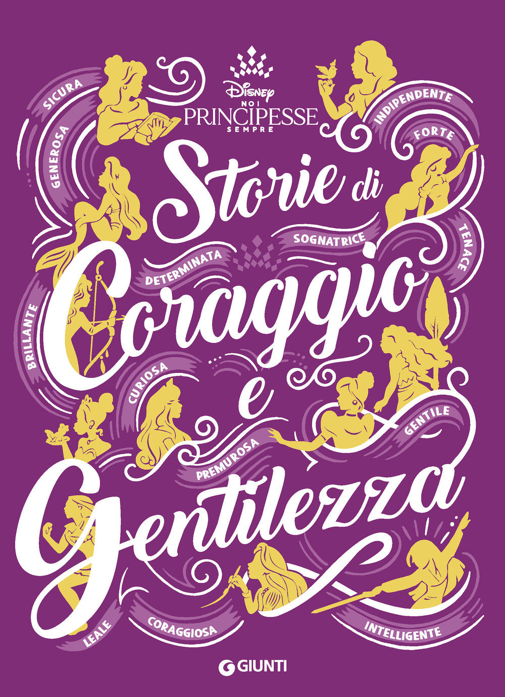 Copertina del libro STORIE DI CORAGGIO E GENTILEZZA - DISNEY
