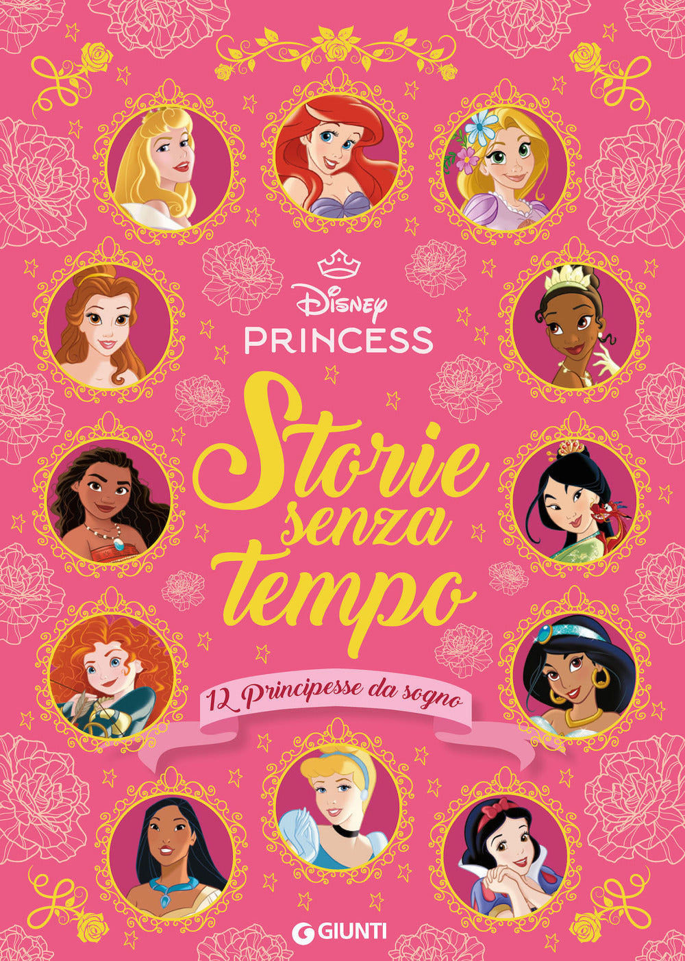 Copertina del libro STORIE SENZA TEMPO DISNEY PRINCESS