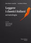 Copertina del libro LEGGERE I CLASSICI ITALIANI UN'ANTOLOGIA