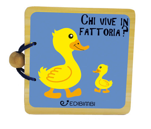 Copertina del libro CHI VIVE IN FATTORIA? Immagine principale del prodotto