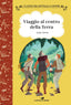 Copertina del libro VIAGGIO AL CENTRO DELLA TERRA