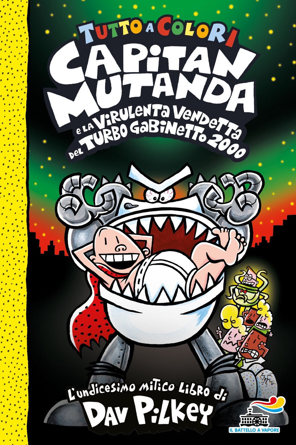 Copertina del libro CAPITAN MUTANDA E LA VIRULENTA VENDETTA Immagine principale del prodotto