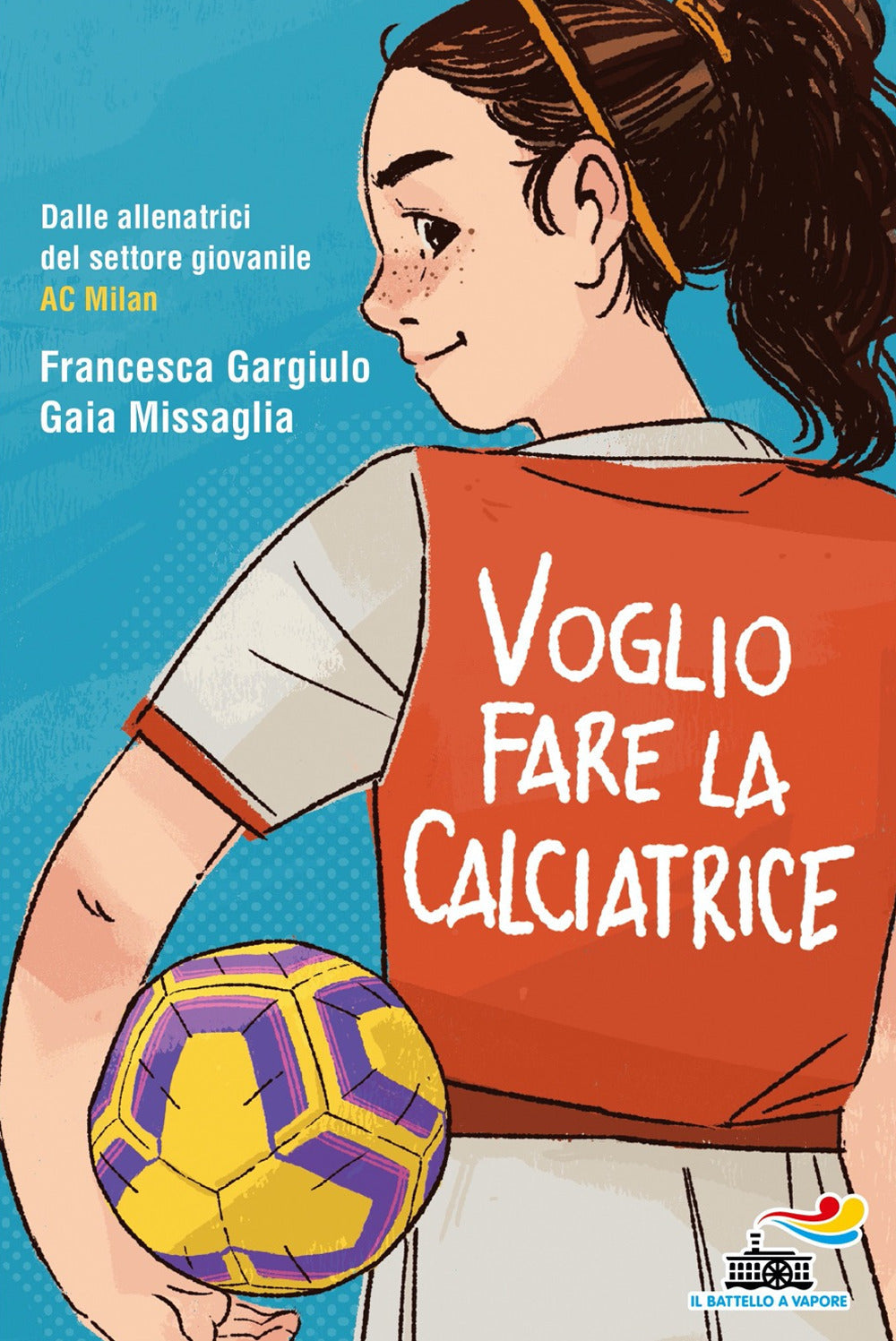 Copertina del libro VOGLIO FARE LA CALCIATRICE Immagine principale del prodotto