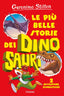 Copertina del libro LE PIÙ BELLE STORIE DEI DINOSAURI