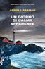 Copertina del libro UN GIORNO DI CALMA APPARENTE