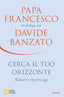 Copertina del libro CERCA IL TUO ORIZZONTE