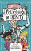 Copertina del libro RIP & MORTEN - IL COLLEZIONISTA DI DENTI