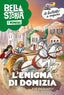 Copertina del libro BELLA STORIA - I ROMANI. L'ENIGMA DI DOM