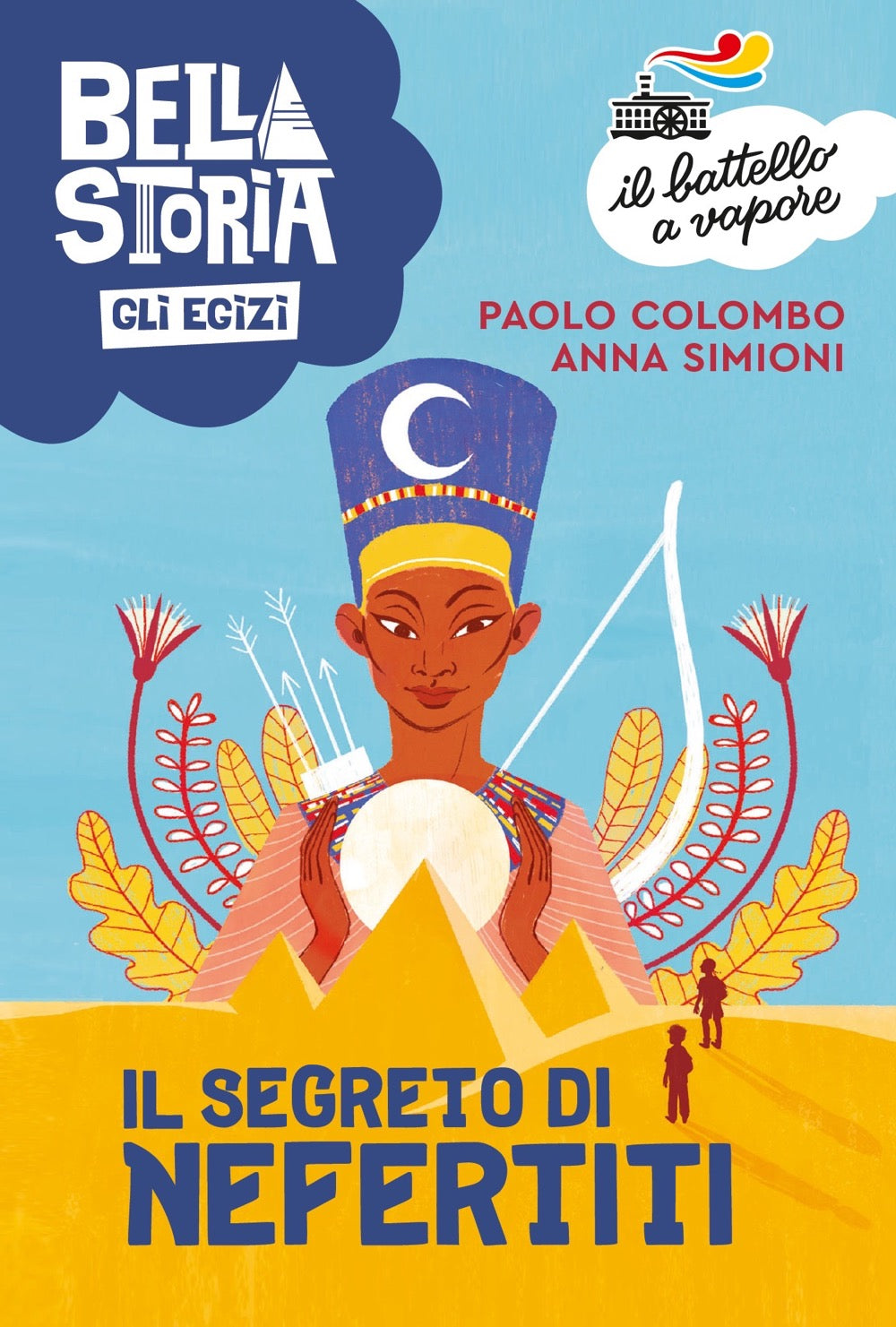 Copertina del libro BELLA STORIA - GLI EGIZI - IL SEGRETO DI