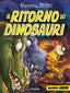 Copertina del libro IL RITORNO DEI DINOSAURI. CACCIATORI DI