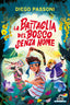 Copertina del libro LA BATTAGLIA DEL BOSCO SENZA NOME