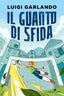 Copertina del libro IL GUANTO DI SFIDA - STORIE DI SPORT