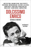 Copertina del libro DOLCISSIMO ENRICO