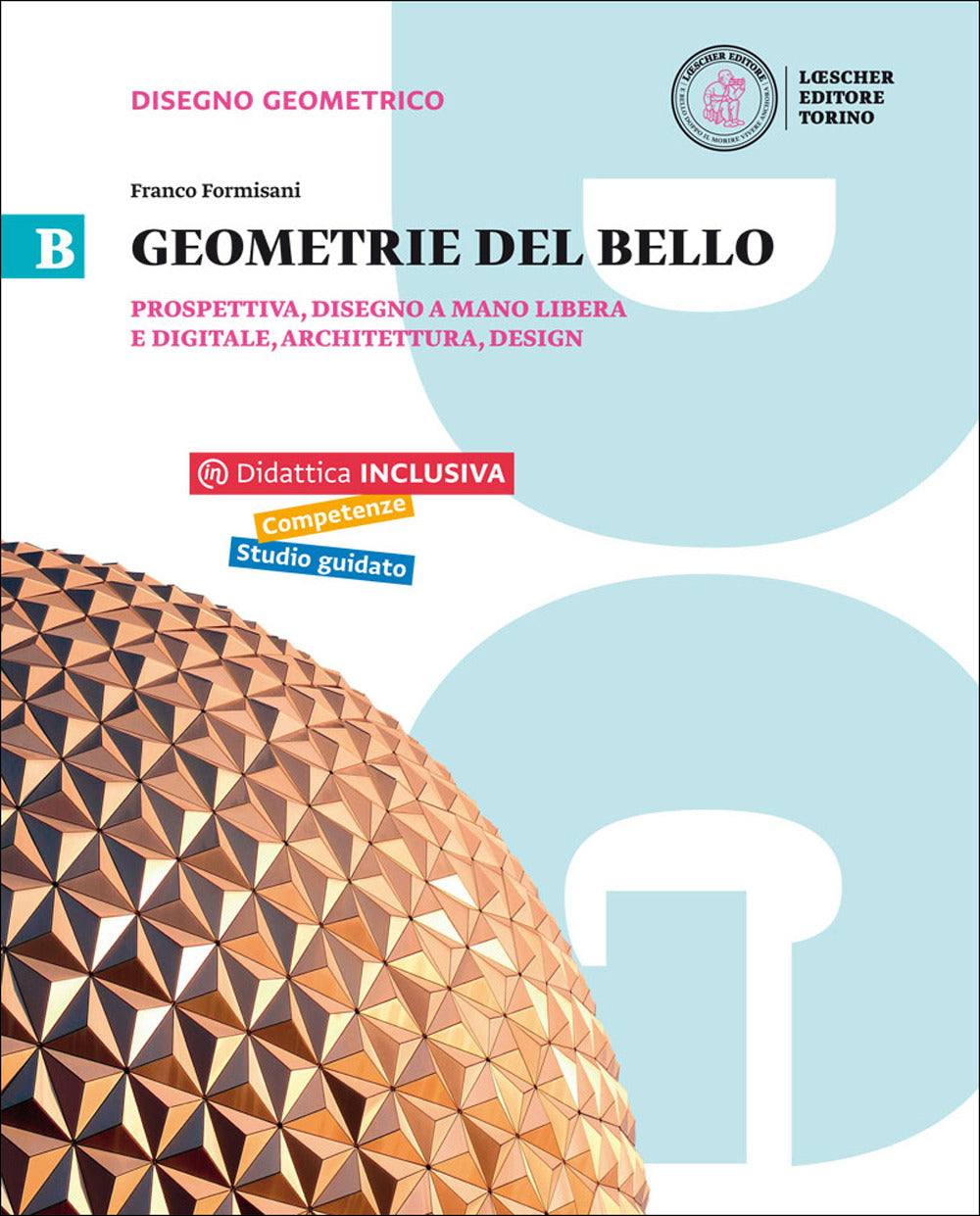 Copertina del libro GEOMETRIE DEL BELLO B ED. MISTA Immagine principale del prodotto