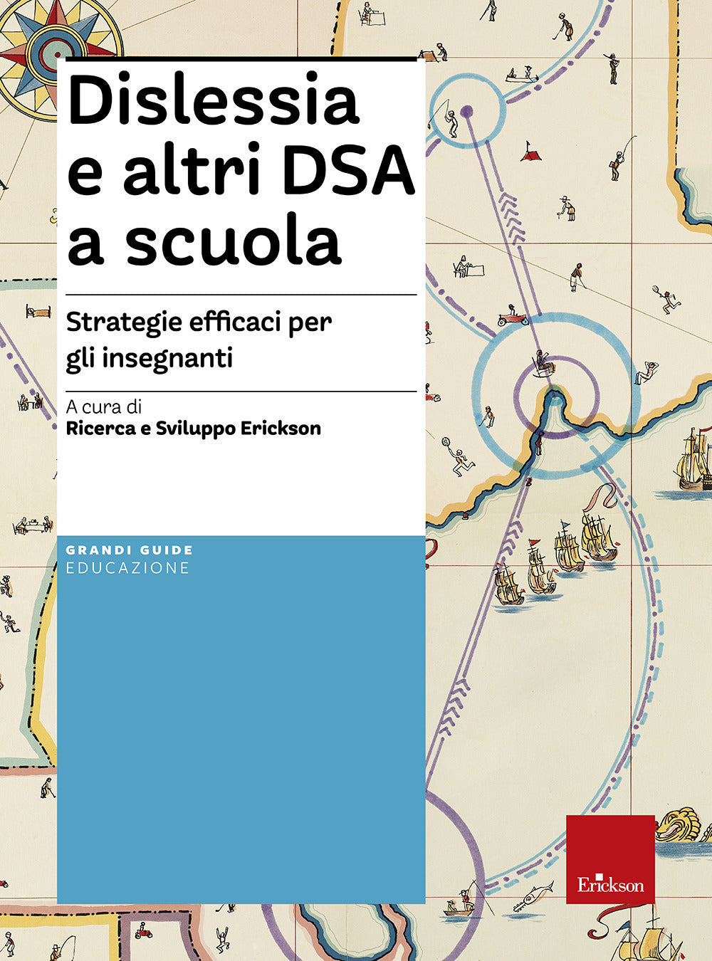 Copertina del libro DISLESSIA E ALTRI DSA A SCUOLA