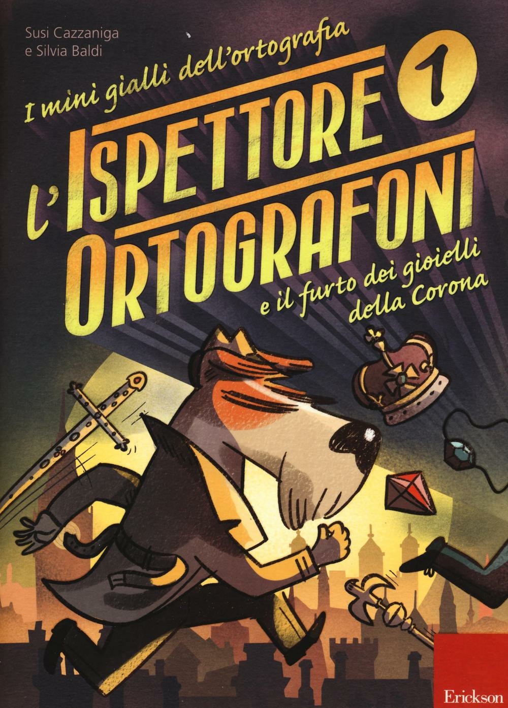 Copertina del libro ISPETTORE ORTOGRAFONI E IL FURTO DEI GIO