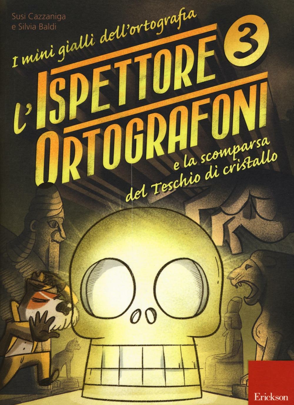 Copertina del libro ISPETTORE ORTOGRAFONI E LA SCOMPARSA DEL Immagine principale del prodotto