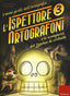 Copertina del libro ISPETTORE ORTOGRAFONI E LA SCOMPARSA DEL