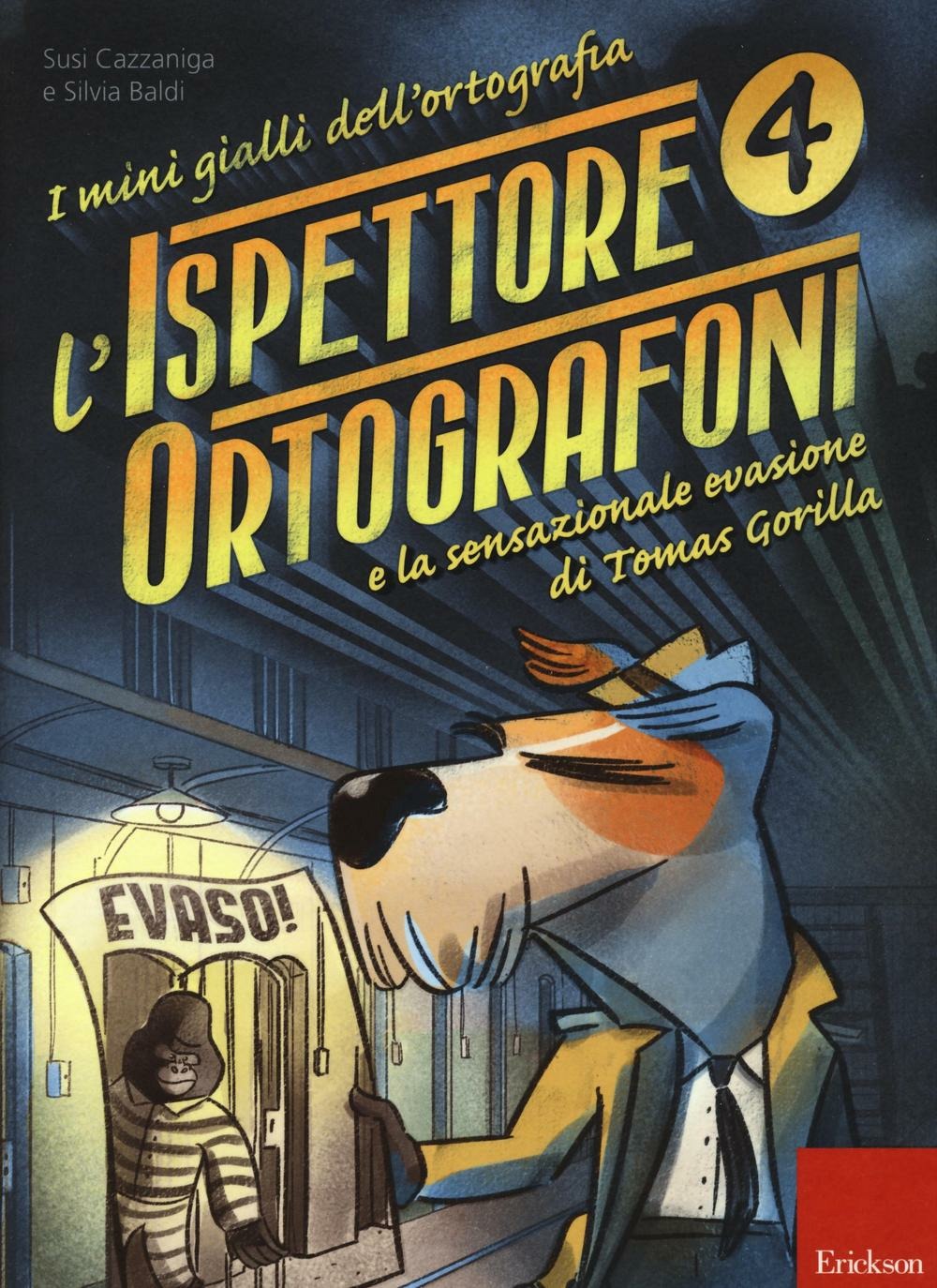 Copertina del libro ISPETTORE ORTOGRAFONI E LA SENSAZIONALE Immagine principale del prodotto