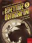 Copertina del libro ISPETTORE ORTOGRAFONI E IL SABOTAGGIO DE