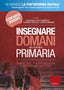 Copertina del libro INSEGNARE DOMANI NELLA SCUOLA PRIMARIA