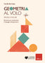 Copertina del libro GEOMETRIA AL VOLO