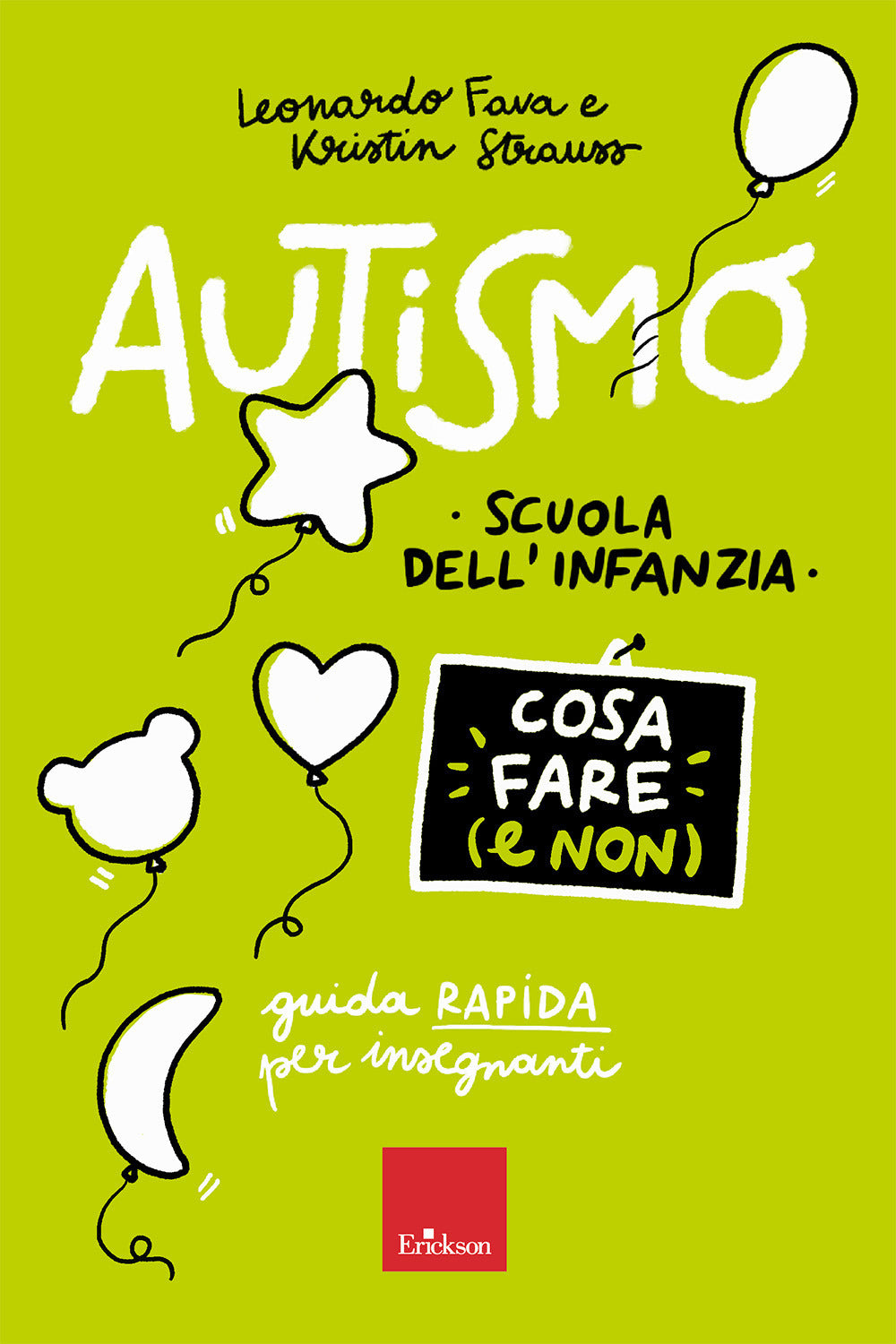 Copertina del libro AUTISMO. COSA FARE (E NON). SCUOLA DELL' Immagine principale del prodotto
